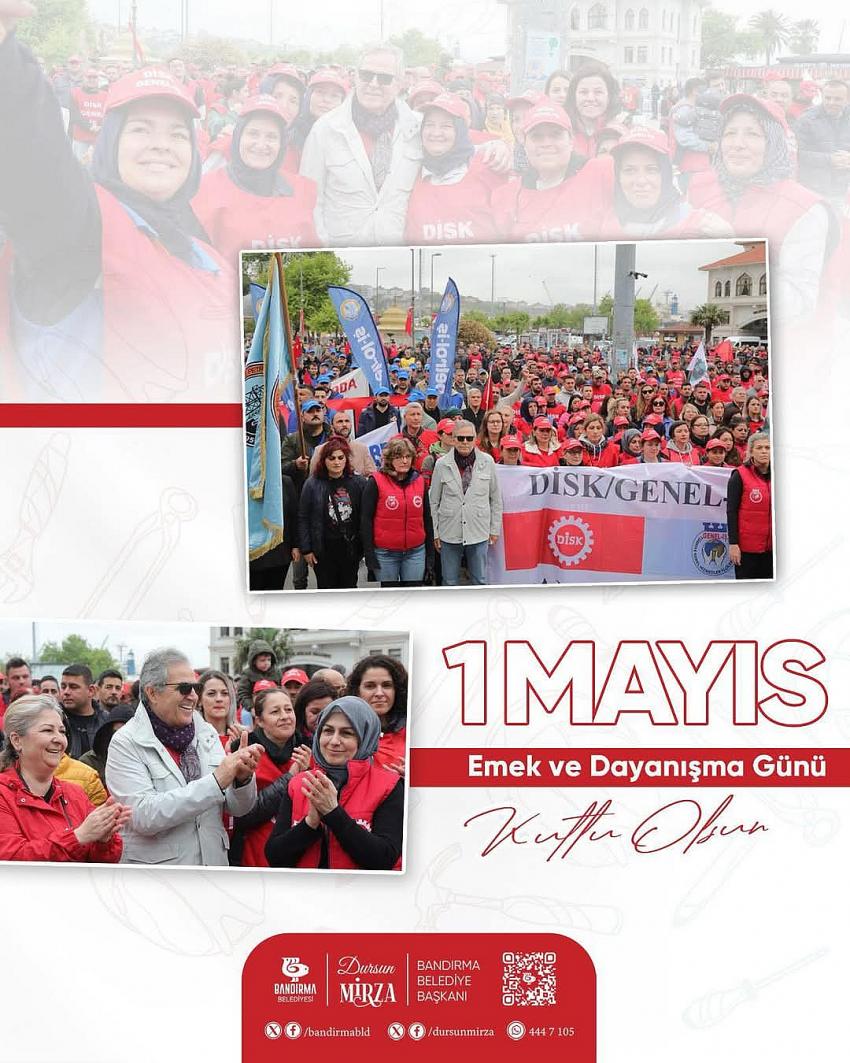 Bandırma Belediyesi’nden 1 Mayıs Mesajı: “Emeğe Değer Vererek Güçlü Bir Kent İnşa Ediyoruz”