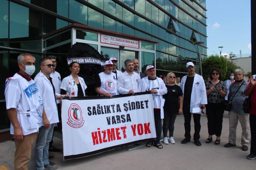 SAĞLIKTA ŞIDDET VARSA, HIZMET YOK