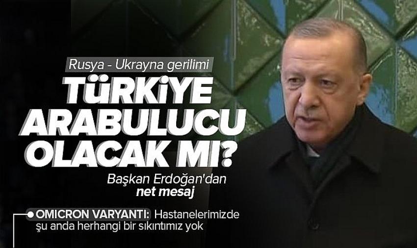 BAŞKAN ERDOĞAN'DAN ÖNEMLI AÇIKLAMALAR! RUSYA UKRAYNA GERILIMI! TÜRKIYE ARABULUCU OLACAK MI?.