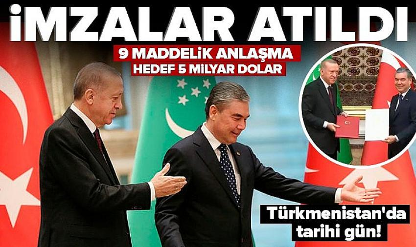 TÜRKMENISTAN'DA TARIHI GÜN: 9 MADDELIK ANLAŞMA IMZALANDI! BAŞKAN ERDOĞAN'DAN ÖNEMLI AÇIKLAMALAR.