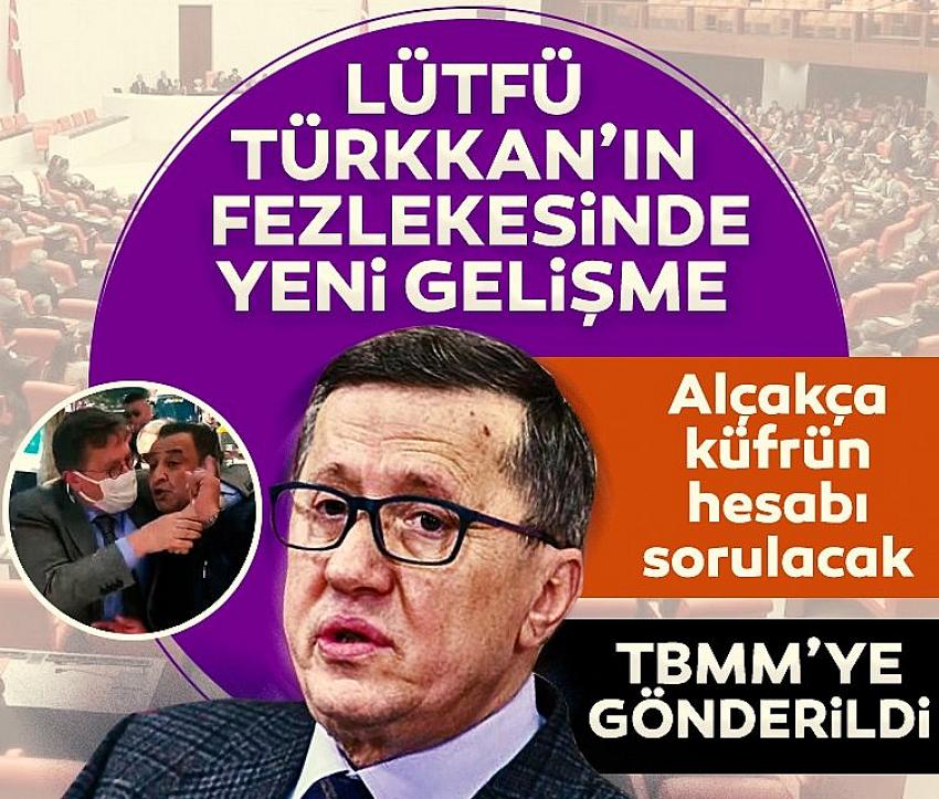 ŞEHIT AĞABEYINE KÜFÜR EDEN LÜTFÜ TÜRKKAN ILE ILGILI FEZLEKEDE YENI GELIŞME