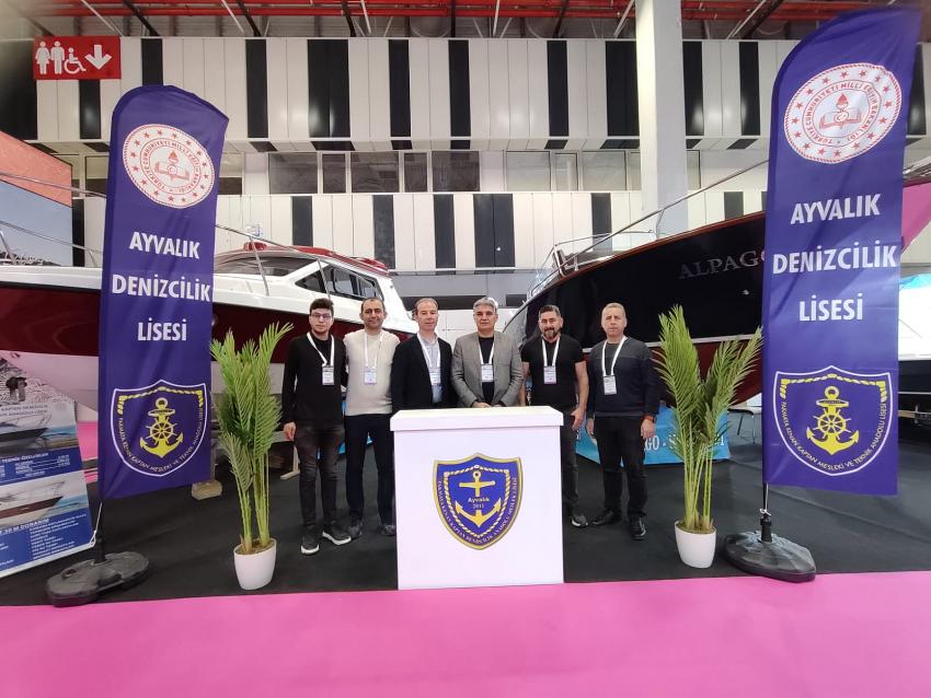 AYVALIK DENİZCİLİK LİSESİ TÜRKİYE’NİN EN BÜYÜK FUARINA KATILDI