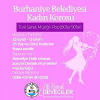 BURHANİYE BELEDİYESİ KADIN KOROSU KURUYOR