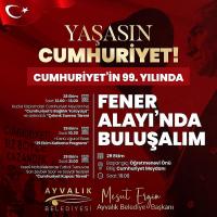 AYVALIK’TA CUMHURIYET’IN 99. YILINA ÖZEL GÖRKEMLI KUTLAMA