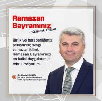 Milletvekili Mustafa Canbey’den Ramazan Bayramı Mesajı