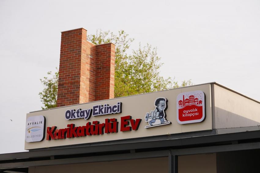 OKTAY EKİNCİ KARİKATÜRLÜ EV VE AYVALIK KİTAPÇISI AÇILDI…