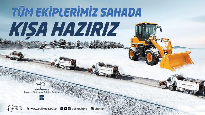 BÜYÜKŞEHIR HER KOŞULDA GÖREVININ BAŞINDA