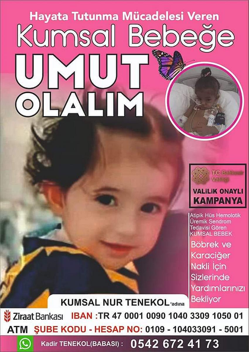 KUMSAL BEBEĞE UMUT OLUN!